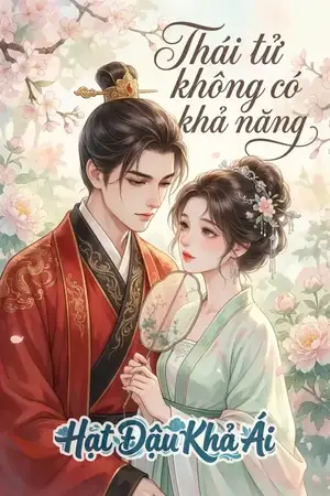 Thái tử không có khả năng