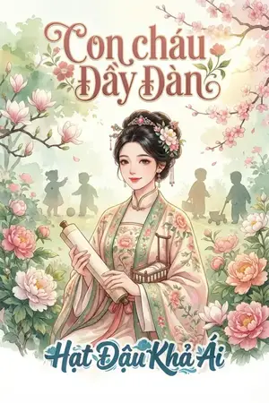 CON CHÁU ĐẦY ĐÀN