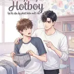 Trộm đồ lót bạn cùng phòng là Hotboy lại bị cậu ấy phát hiện mất rồi!