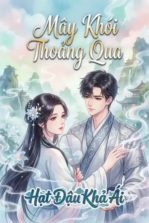 Mây Khói Thoảng Qua