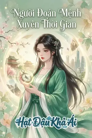 Người Đoán Mệnh Xuyên Thời Gian