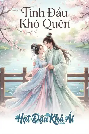 Tình Đầu Khó Quên