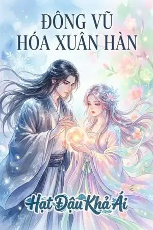 ĐÔNG VŨ HÓA XUÂN HÀN