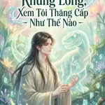 Tái Sinh Thành Khủng Long, Xem Tôi Thăng Cấp Như Thế Nào