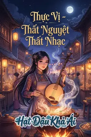 Thực Vị - Thất Nguyệt Thất Nhạc