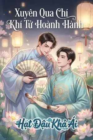 Xuyên Qua Chi Khí Tử Hoành Hành