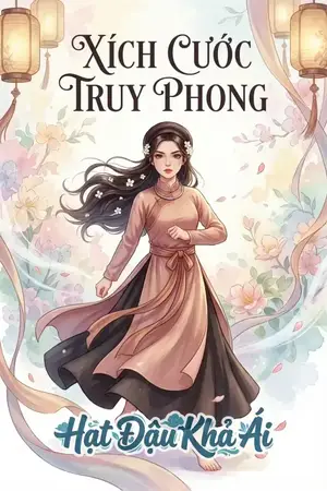 XÍCH CƯỚC TRUY PHONG