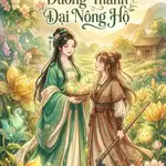 Sau Khi Dưỡng Thành Đại Nông Hộ