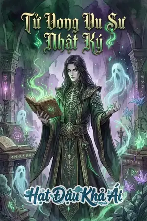 Tử Vong Vu Sư Nhật Ký