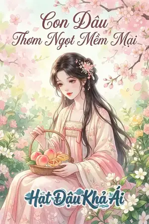 Con Dâu Thơm Ngọt Mềm Mại