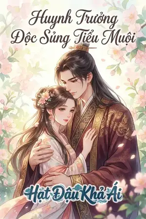 Huynh Trưởng Độc Sủng Tiểu Muội
