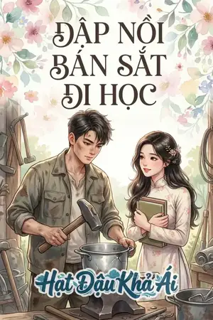 Đập Nồi Bán Sắt Đi Học