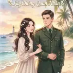 Xuyên Về Thập Niên 70, Đại Mỹ Nhân Đến Hải Đảo Lấy Chồng Quân Nhân