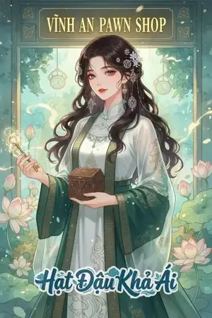 TIỆM CẦM ĐỒ VĨNH AN 2: CỨU TINH