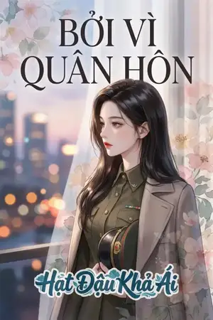 Bởi Vì Quân Hôn