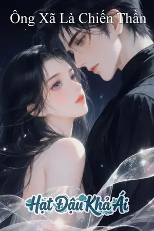 Ông Xã Là Chiến Thần