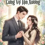 Lãnh Tâm Tổng Tài Cưng Vợ Tận Xương