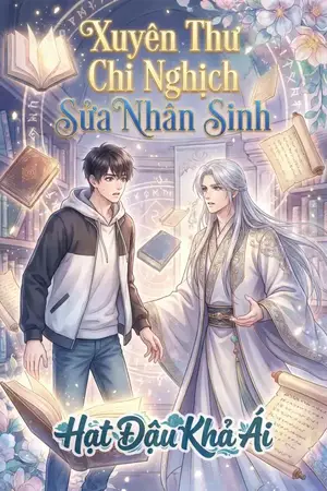 Xuyên Thư Chi Nghịch Sửa Nhân Sinh