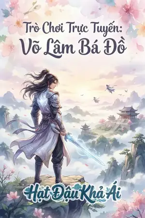 Trò Chơi Trực Tuyến: Võ Lâm Bá Đồ