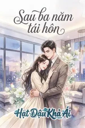 Sau ba năm tái hôn