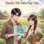 Thập Niên 60 Đưa Hệ Thống Nông Trường Xuyên Tới Niên Đại Văn