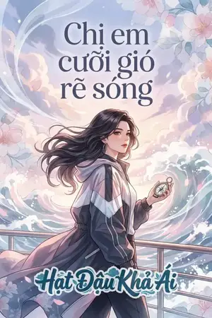 Chị em cưỡi gió rẽ sóng
