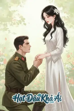 Thập Niên 70 Mỹ Nhân Da Trắng Như Tuyết, Sĩ Quan Thô Lỗ Quỳ Gối Cưng Chiều