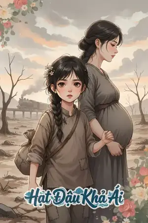 NĂM ĐÓI KÉM! TRƯỞNG TỶ TÁM TUỔI DẮT NƯƠNG MANG THAI CHẠY NẠN (VÉ TÀU NGÀY TẬN THẾ)
