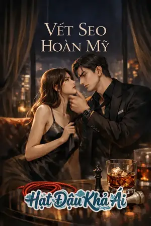 Vết Sẹo Hoàn Mỹ