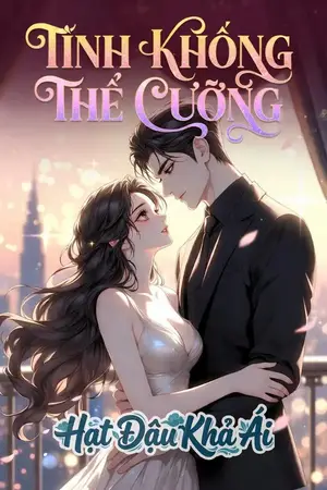 Tình Không Thể Cưỡng