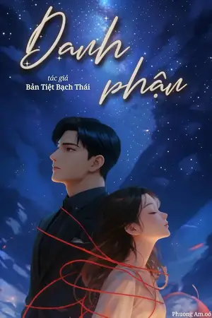 Danh Phận - Bán Tiệt Bạch Thái