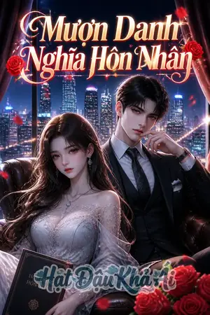Mượn Danh Nghĩa Hôn Nhân full