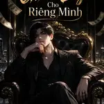 Chiếm Lấy Cho Riêng Mình