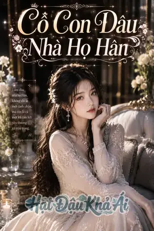Cô Con Dâu Nhà Họ Hàn
