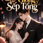 Mượn Giống Của Sếp Tổng