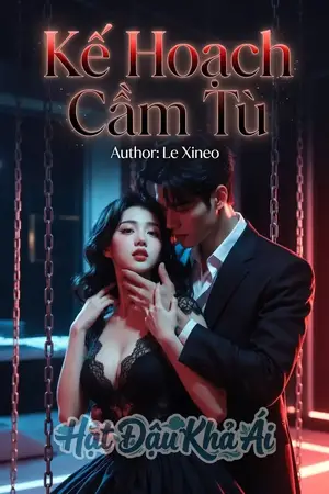 Kế Hoạch Cầm Tù