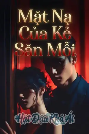 Mặt Nạ Của Kẻ Săn Mồi