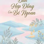 Bản Hợp Đồng Của Bé Ngoan