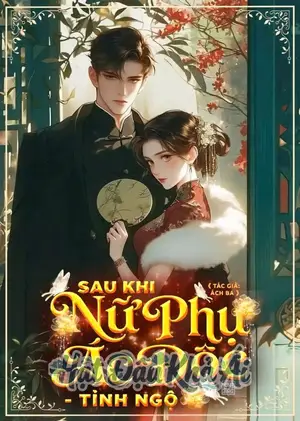Thập Niên: Sau Khi Nữ Phụ Ác Độc Tỉnh Ngộ (Cao H)