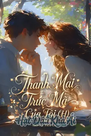 Thanh Mai Trúc Mã Của Tôi