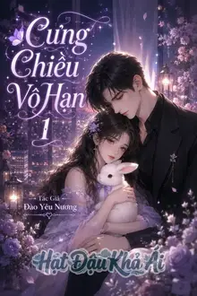 Cưng Chiều Vô Hạn