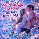 Chuyện Tình Mỹ Nhân Ngư Xinh Đẹp Và Ông Trùm Bị Hủy Dung