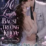 Mê Luyến Bác Sĩ Trưởng Khoa