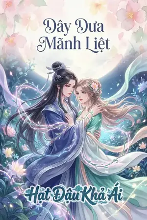 Dây Dưa Mãnh Liệt