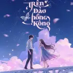 Sương Mờ Trên Đảo Hồng Kông - Mộc Lê Đăng