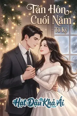 Tân Hôn Cuối Năm - Tô Kỳ