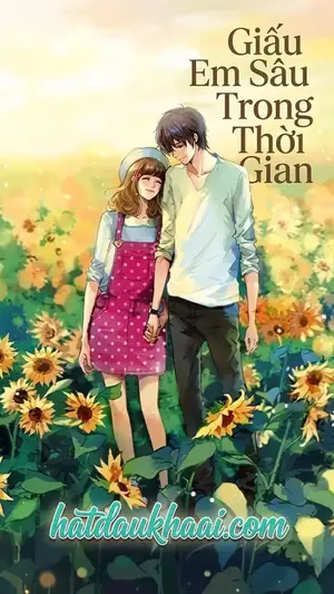 Giấu Em Sâu Trong Thời Gian