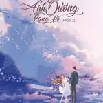 Tôi Như Ánh Dương Rực Rỡ (Phần 2)
