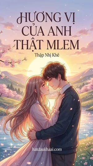 Hương Vị Của Anh Thật Mlem
