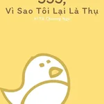 555, Vì Sao Tôi Lại Là Thụ